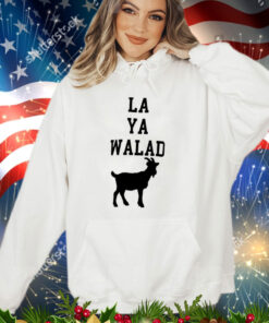 La Ya walad goat shirt