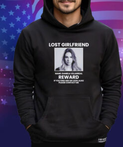 Lost girlfriend name daniela villarreal reward shirt