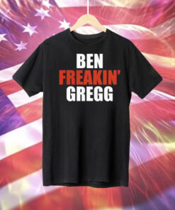 Matt Gregg Ben Freakin’ Gregg Tee Shirt
