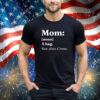 Mom dictionary definition shirt