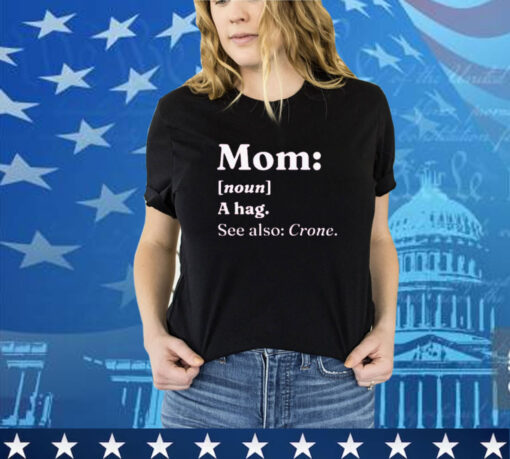Mom dictionary definition shirt