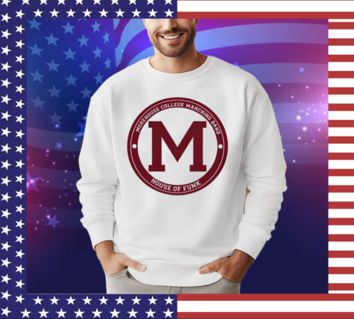 Morehouse House Of Funk Marching Band logo shirt