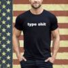 Official Found My Type Shit Shirt