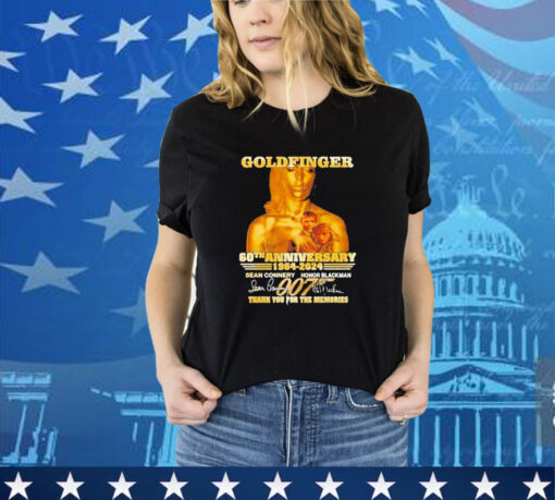 Official Goldfinger 60th Anniversary 1964-2024 Thank You For The Memories Shirt