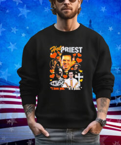 Official Hot Priest I Love You It’ll Pass Shirt