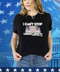 Official I Can’t Stop Thinking About You It Classic Literature Club shirt
