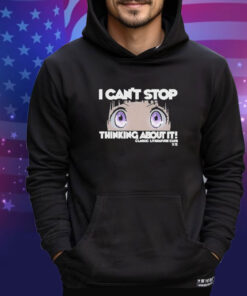 Official I Can’t Stop Thinking About You It Classic Literature Club shirt