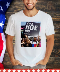 Official I’m A Hoe Too Amber Rose Slut Walk 2024 shirt