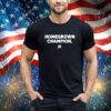 Official Milaysia Fulwiley Wearing Homegrown Champion Shirt