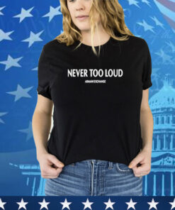 Official Never Too Loud Armani Exchange Shirt