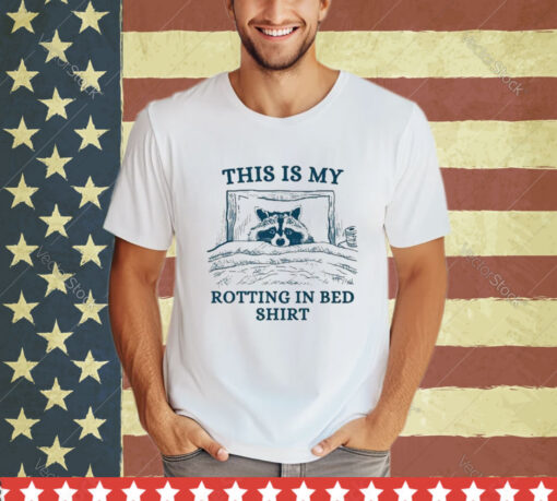 Official Obama’s Closet This Is My Rotting In Bed Shirt