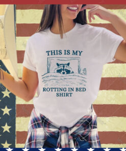 Official Obama’s Closet This Is My Rotting In Bed Shirt