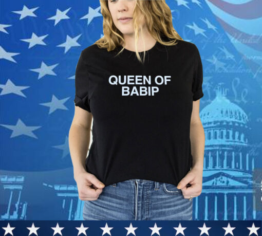 Official Queen Of Babip shirt