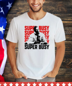Official Super Busy Ceo Shirt