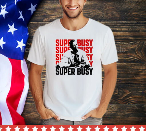 Official Super Busy Ceo Shirt