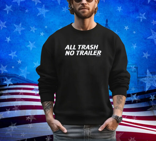 Official Swag All Trash No Trailer Shirt