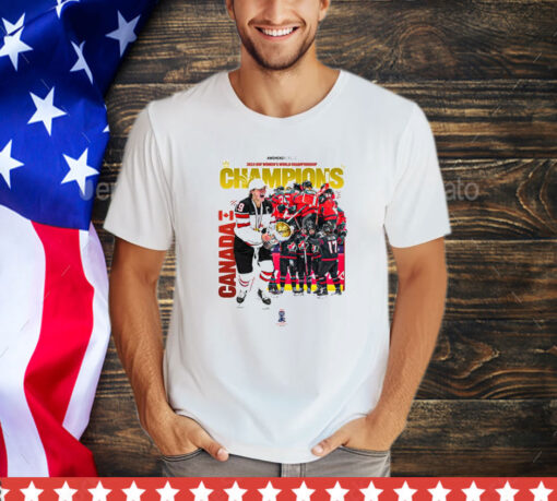 Official Team Canada Takes Back The Gold Champions IIHF Women’s World Championship 2024 shirt