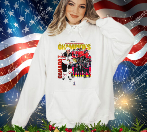 Official Team Canada Takes Back The Gold Champions IIHF Women’s World Championship 2024 shirt