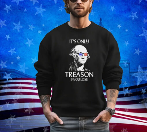 Official The Redheaded Libertarian It’s Only Treason If You Lose Shirt
