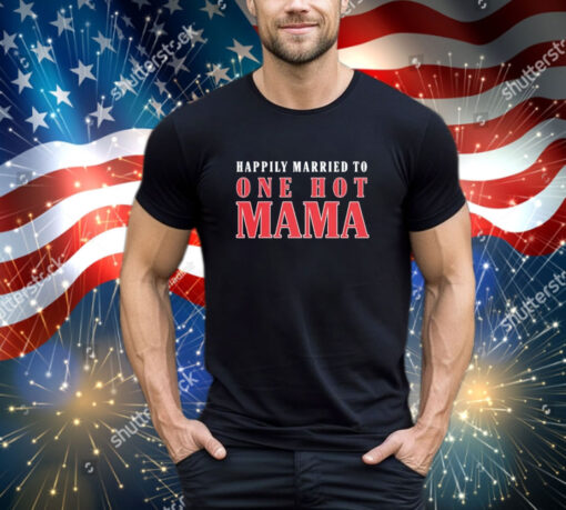 Official Trace Adkins Married To One Hot Mama Shirt