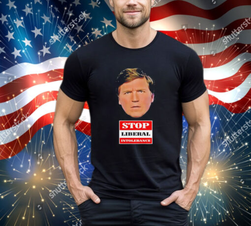 Official Trump Supporter Wearing Tucker Carlson Stop Liberal Intolerance Shirt