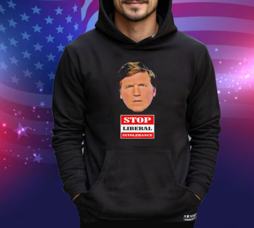 Official Trump Supporter Wearing Tucker Carlson Stop Liberal Intolerance Shirt