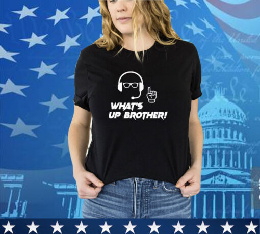 Official What’s Up Brother Shirt