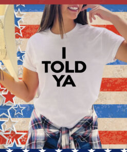 Official Zendaya i told ya shirt