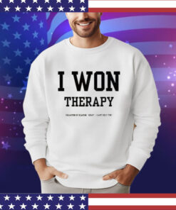 Official l I Won Therapy Champion Of Hearing Sorry I Can’t Help You Shirt