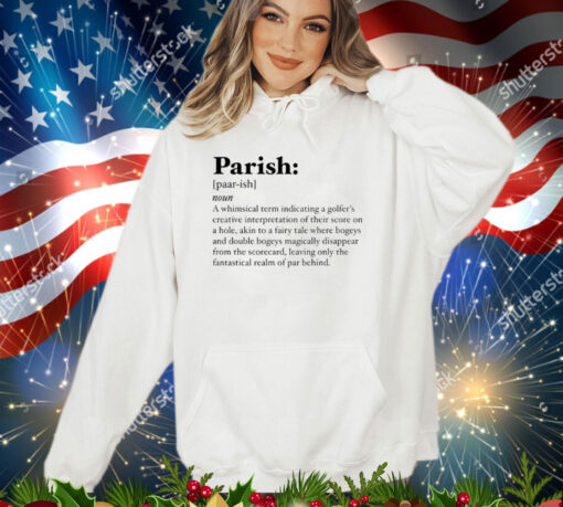 Parish definition shirt