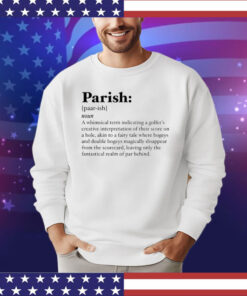 Parish definition shirt