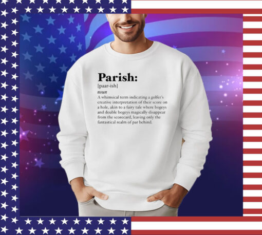 Parish definition shirt