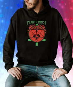 Plantichrist Tee Shirt