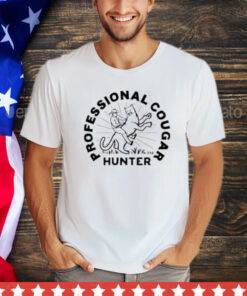 Professional cougar hunter shirt