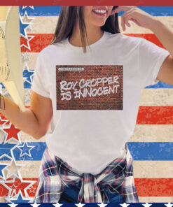 Roy Cropper is innocent shirt