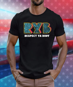 Ryb fitness respect ya body T-Shirt