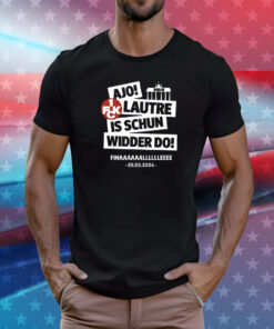 Sjo Lautre Is Schun Widder Do Berlin T-Shirt