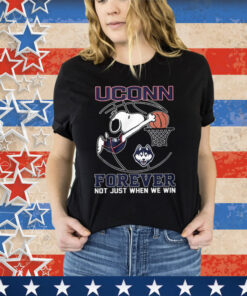 Snoopy Uconn Forever Not Just When We Win Shirt