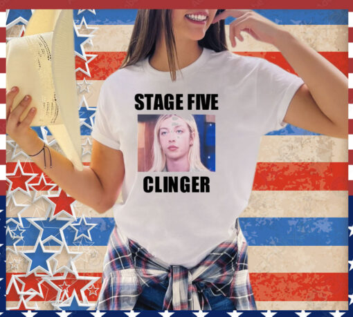 Stage five clinger shirt