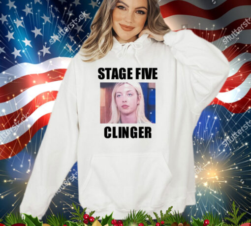 Stage five clinger shirt