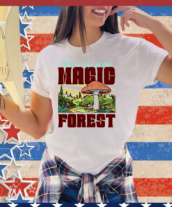 Take a trip in the magic forest shirt