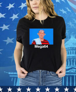 The Mega64 meme shirt
