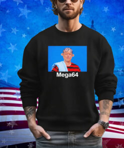 The Mega64 meme shirt