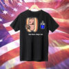 The bun stays on costco dogs Tee Shirt