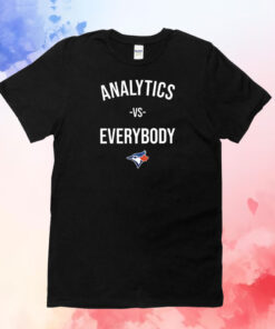 Toronto Blue Analytics Vs Everybody T-Shirt