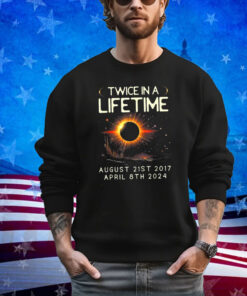 Total Solar Eclipse 2024 Shirt, Twice In A Lifetime Solar Eclipse Shirt