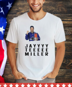 Vancouver Canucks J. T. Miller Jayyyy Teeeee Miller shirt