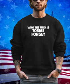 Who The Fuck Is Tobias Forge Shirt