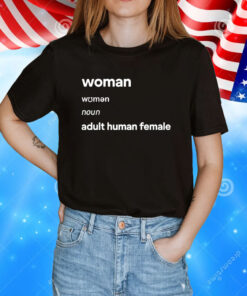 Woman definition T-Shirt