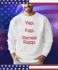 Yap Fap Renee Rapp shirt